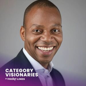 Front Lines Category Visionaries Podcast: CEO John Belizaire